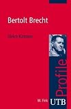 Bertolt Brecht - UTB Profile - Ulrich Kittstein