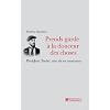 Prends garde � la douceur des choses : Paul-Jean Toulet, une vie en morceaux