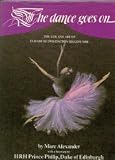 The dance goes on : the life and art of Elizabeth Twistington Higgins