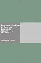 Representative Plays by American Dramatists: 1856-1911: in Mizzoura