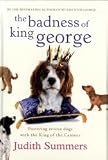 The badness of King George