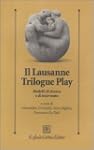 Il lausanne trilogue play. Modelli di...
