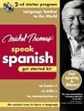 Michel Thomas Speak Spanish Get Started Kit: 2-CD Starter Program (Michel Thomas Series)