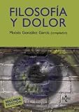 Filosofia y dolor / Philosophy and pain (Spanish Edition)