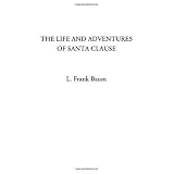 The Life and Adventures of Santa Clause