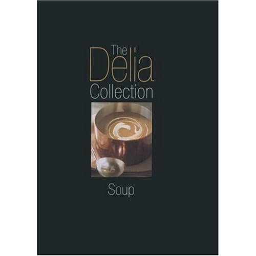 The Delia Collection, Soup The Delia Collection, Soup