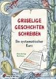 Gruselige Geschichten schreiben: Ein systematischer Kurs