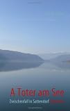 A Toter am See