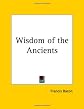 Wisdom of the Ancients