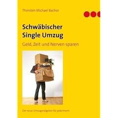 Schwäbischer Single Umzug: Geld, Zeit und Nerven sparen Schwäbischer Single Umzug: Geld, Zeit und Nerven sparen