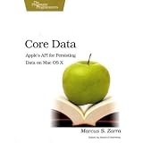 Core Data: Apple's API for Persisting Data on Mac OS X