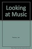 Looking at music
