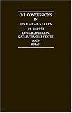 Arabian Gulf Oil Concessions 1911-1953 12 Volume Set