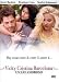Vicky Cristina Barcelona (Un Lio Amoroso) [NTSC/REGION 1 & 4 DVD. Import-Latin America] Starring: Penelope Cruz