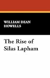 The Rise of Silas Lapham