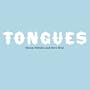 Tongues