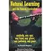 Natural Learning and the Natural Curriculum: Anybody, Any Age, Any Time: Anybody, Any Age; Any Time, Any Place; Any Pathway, Any Pace