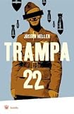 Trampa 22  (Catch-22) (Bolsillo) (Spanish Edition)