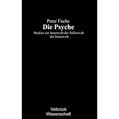 Die Psyche: Studien zur Innenwelt der Au�enwelt der Innenwelt