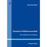 Normative Politikwissenschaft: Eine analytische Grundlegungvon "Hans P Burth"