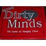 More Dirty Minds: The Game of Naughty Clues