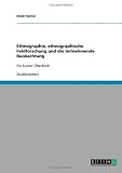 Produkt-Bild: Ethnographie, ethnographische Feldforschung und die teilnehmende Beobachtung: Ein kurzer &Uuml;berblick