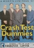 CRASH TEST DUMMIES Hannover Germany 6.3.97 Music Poster