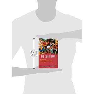 The Latin Tinge: The Impact of Latin American Music on the United States