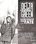 The Fate (Cthulhu: Delta Green Eyes Only, Vol. 2)