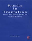 Russia in Transition: Journey from Socialist Prospects to Capitalist Boulevard