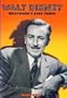 Walt Disney: Hollywood's Dark Prince
