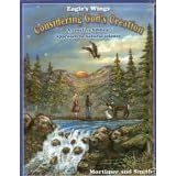 Click here to buy Eagle's Wings Considering God's Creation (A Creative Biblical Approach to Natural Science).