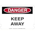 10 x 14 Standard Danger Signs- Keep Away