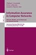 Information Assurance in Computer Networks. Methods, Models and Architectures for Network Security: International Workshop MMM-ACNS 2001 St. Petersburg, ... (Lecture Notes in Computer Science)