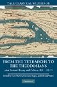 From the tetrarchs to the theodosians : essays on later Roman history and culture, 284-450 CE
