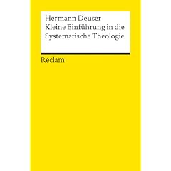 Kleine Einf�hrung in die systematische Theologie