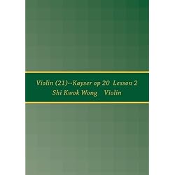 Violin (21)--Kayser op 20  Lesson 2