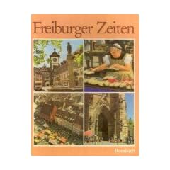 Freiburger Zeiten.