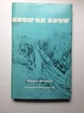 Snow on Snow (Yale Younger Poets Series)