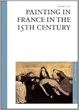 French Painting of the 15th Century (Art Gallery series)