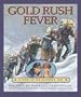 Gold Rush Fever: A Story of the Klondike, 1898