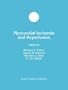 Myocardial Ischemia and Reperfusion (Developments in Molecular and Cellular Biochemistry)