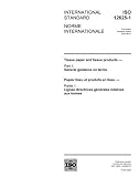 ISO 12625-1:2005, Tissue paper and tissue products - Part 1: General guidance on terms