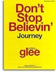 JOURNEY - DON'T STOP BELIEVIN' (GLEE) PIANO GUITAR SHEET MUSIC