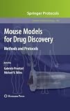 Mouse Models for Drug Discovery: Methods and Protocols (Methods in Molecular Biology)