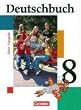 Deutschbuch - Gymnasium - Allgemeine Ausgabe: 8. Schuljahr - Sch�lerbuch