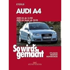 So wird's gemacht, Band 127: Audi A4