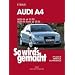 So wird's gemacht, Band 127: Audi A4