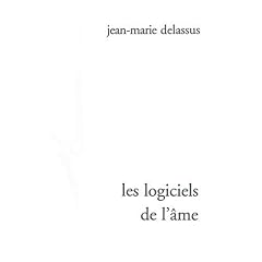 Les logiciels de l'�me