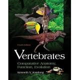 Vertebrates: Comparative Anatomy, Function, Evolution 4th Edition